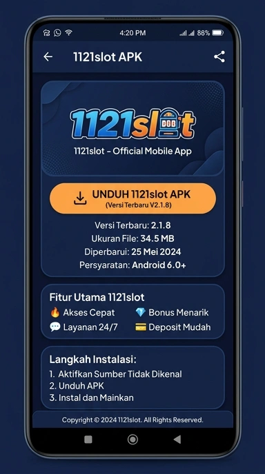 Panduan Unduh dan Instal APK 1121slot untuk Android